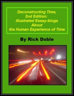eBook cover: Deconstructing Time: Fully Illustrated Essay-Blogs About the Human Experience of Time